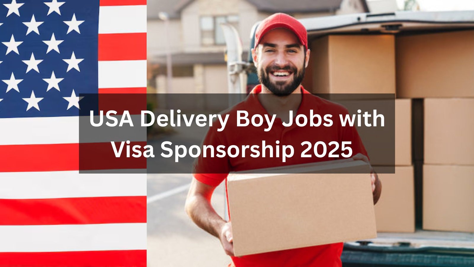 Apply now for USA Delivery Boy Jobs with Visa Sponsorship 2025! Great opportunity for international candidates to work in the U.S. with visa support. Start your journey today!