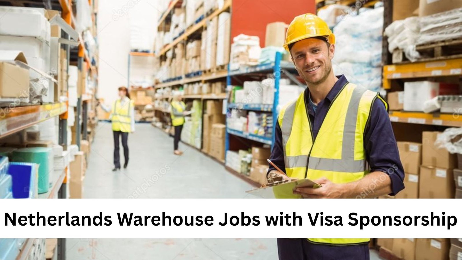Explore warehouse job opportunities in the Netherlands with visa sponsorship available. Apply now and start your international career!