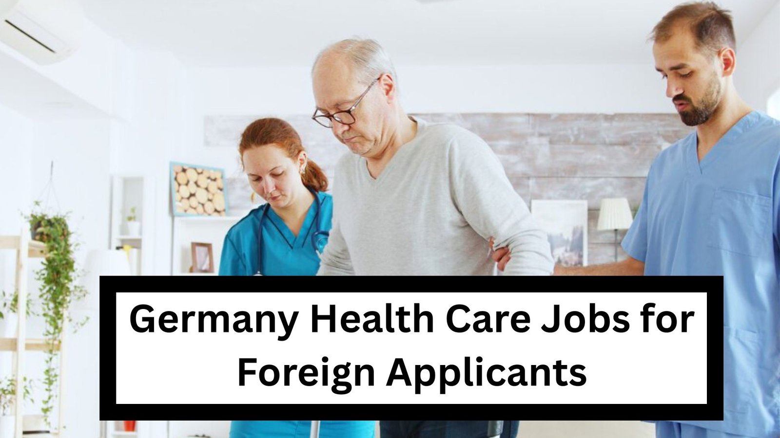 Discover everything you need to know about Germany health care jobs for foreign applicants in 2025 – from in-demand professions and eligibility requirements to visa options and career pathways."